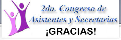 2do. Congreso de Asistentes y Secretarias 2012...